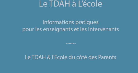 TDAH et Ecole – Collectif Parents TDAH Ouest en France