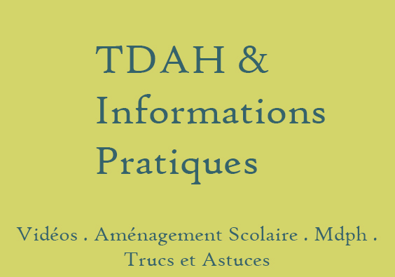 truc et astuces tdah