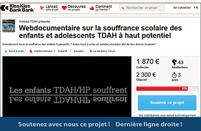 Pour la création de ce Webdocumentaire sur le TDAH avec HP, ils ont besoin de votre soutien !!! J-3 !!